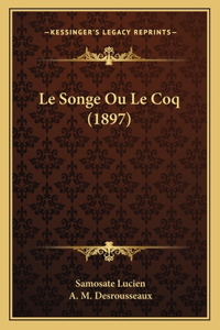 Songe Ou Le Coq (1897)
