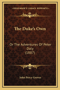 The Duke's Own