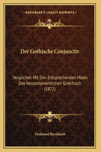 Der Gothische Conjunctiv