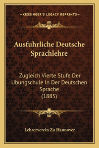 Ausfuhrliche Deutsche Sprachlehre