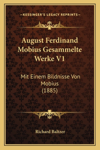 August Ferdinand Mobius Gesammelte Werke V1