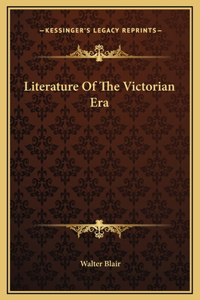 Literature Of The Victorian Era