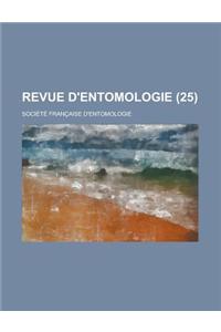 Revue D'Entomologie (25 )