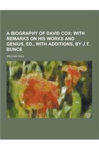 A Biography of David Cox