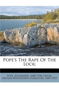 Pope's the Rape of the Lock;