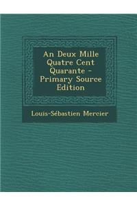 Deux Mille Quatre Cent Quarante