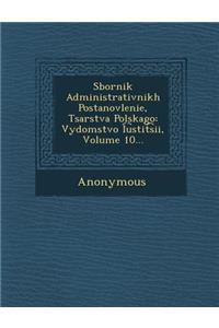 Sbornik Administrativnikh Postanovlenie, Tsarstva Polskago