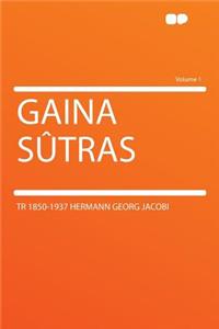 Gaina Sutras Volume 1