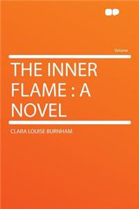 The Inner Flame
