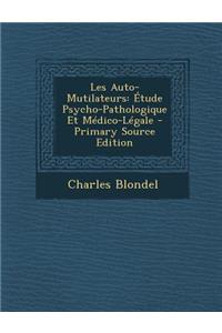 Les Auto-Mutilateurs