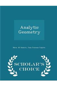 Analytic Geometry - Scholar's Choice Edition