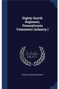 Eighty-fourth Regiment, Pennsylvania Volunteers (infantry.)