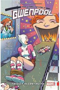 Gwenpool, the Unbelievable Vol. 3: Totally in Continuity