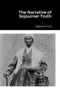 Narrative of Sojourner Truth