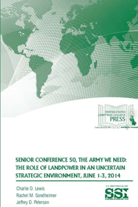Senior Conference 50, the Army We Need