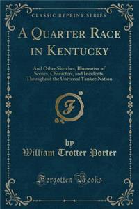 A Quarter Race in Kentucky