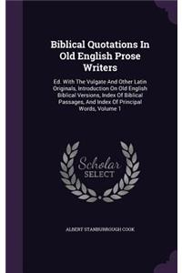 Biblical Quotations In Old English Prose Writers