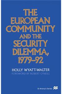 European Community and the Security Dilemma, 1979-92