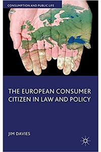 European Consumer Citizen in Law and Policy