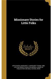 Missionary Stories for Little Folks