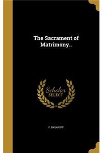 Sacrament of Matrimony..