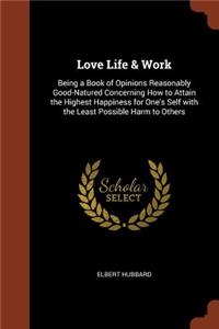 Love Life & Work