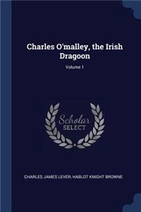 Charles O'malley, the Irish Dragoon; Volume 1