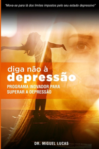 Diga não a depressão