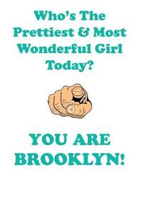 BROOKLYN is The Prettiest Affirmations Workbook Positive Affirmations Workbook Includes