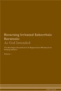 Reversing Irritated Seborrheic Keratosis