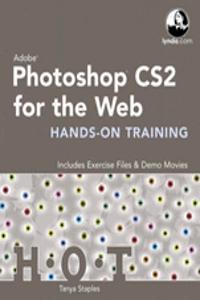 Adobe Photoshop CS2 for the Web Hands-on Training and Hot Tips Bundle