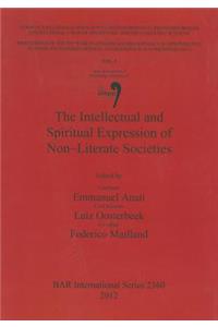 The Intellectual and Spiritual Expression of Non - Literate Societies