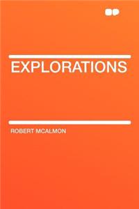 Explorations