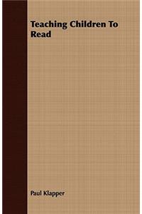 Teaching Children To Read