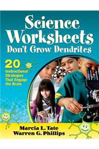 Science Worksheets Don′t Grow Dendrites