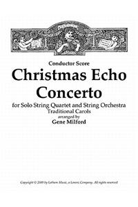 Christmas Echo Concerto for Solo String Quartet and String Orchestra - Score: Traditional Carols