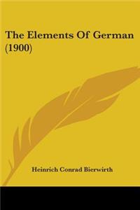 The Elements Of German (1900)