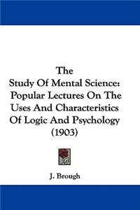The Study Of Mental Science
