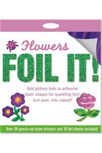 Foil It! Flowers