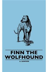 Finn The Wolfhound