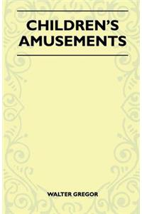 Children's Amusements (Folklore History Series)