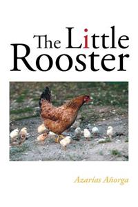 Little Rooster