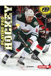 Playing Pro Hockey