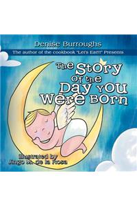 Story of the Day You Were Born