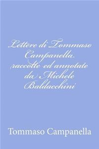 Lettere di Tommaso Campanella raccolte ed annotate da Michele Baldacchini
