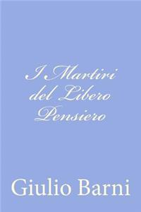I Martiri del Libero Pensiero