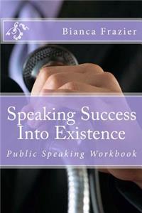 Speaking Success Into Existence