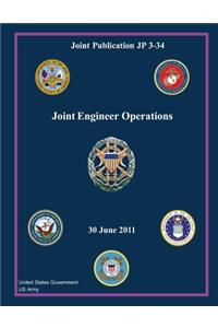 Joint Publication JP 3-34 Joint Engineer Operations 30 June 2011