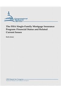 FHA Single-Family Mortgage Insurance Program