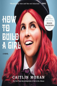 How to Build a Girl